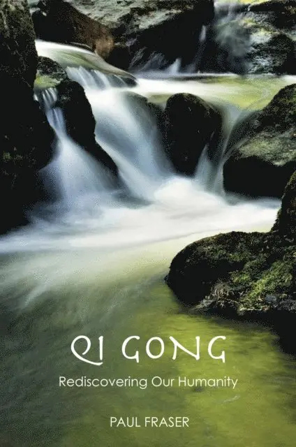 Paul Fraser - Qi Gong, E-bok. Tillgänglighet: Lägg i varukorg