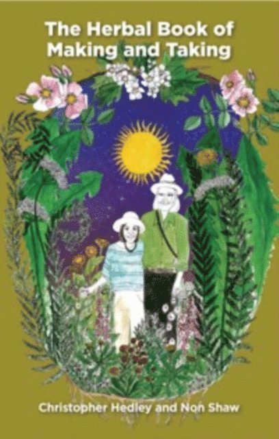 Christopher Hedley - Herbal Book of Making and Taking, E-bok