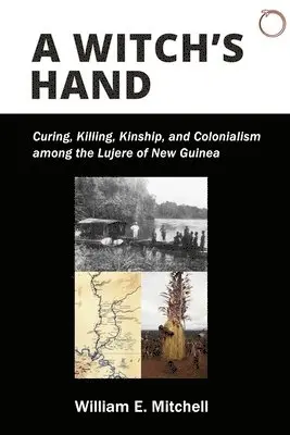 William E Mitchell - Witch's Hand, Häftad. Tillgänglighet: Lägg i varukorg