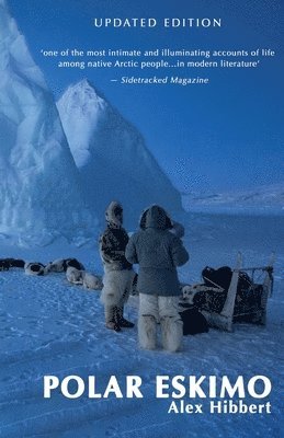 Alex Hibbert - Polar Eskimo, Häftad