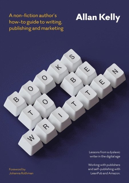Allan Kelly - Books to be Written, E-bok