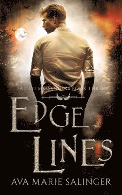 Ava Marie Salinger - Edge Lines (Fallen Messengers Book 3), Häftad