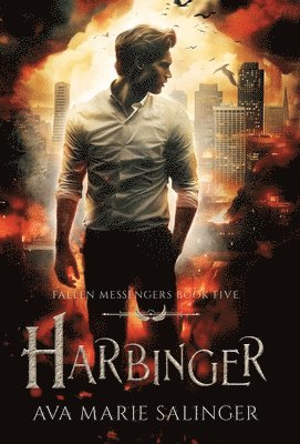 Ava Marie Salinger - Harbinger (Fallen Messengers Book 5), Inbunden