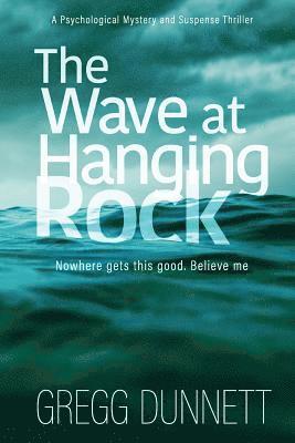 Gregg Dunnett - Wave at Hanging Rock, Häftad