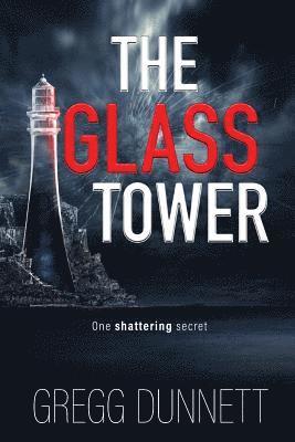 Gregg Dunnett - Glass Tower, Häftad