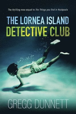 Gregg Dunnett - Lornea Island Detective Club, Häftad
