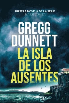 Gregg Dunnett - isla de los ausentes, Häftad