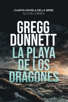 Gregg Dunnett - Playa de los Dragones, Häftad