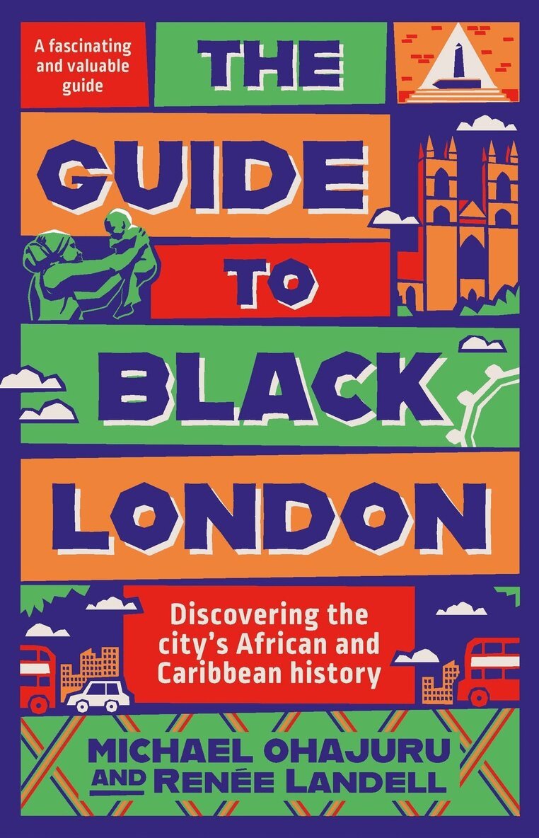 Michael Ohajuru, Renée Landell - Guide to Black London, Häftad