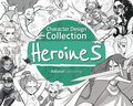 Character Design Collection: Heroines