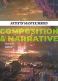 Artists' Master Series: Composition &; Narrative