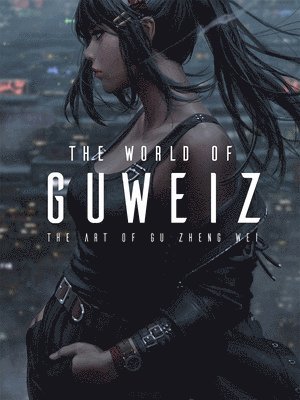 World of Guweiz av Gu Zheng Wei, 3dtotal Publishing, Publishing 3dtotal
