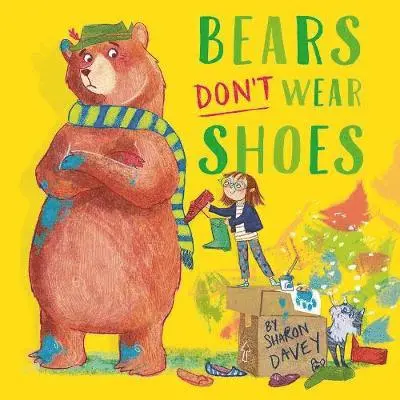 Sharon Davey - Bears Don't Wear Shoes, Inbunden. Tillgänglighet: Lägg i varukorg