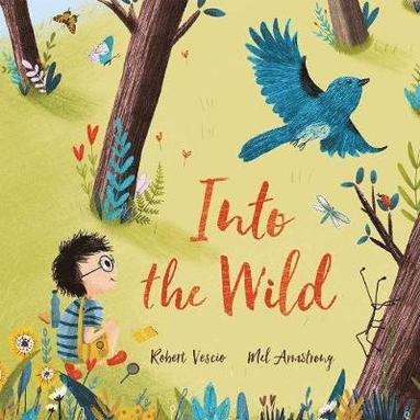 Robert Vescio - Into the Wild, Inbunden