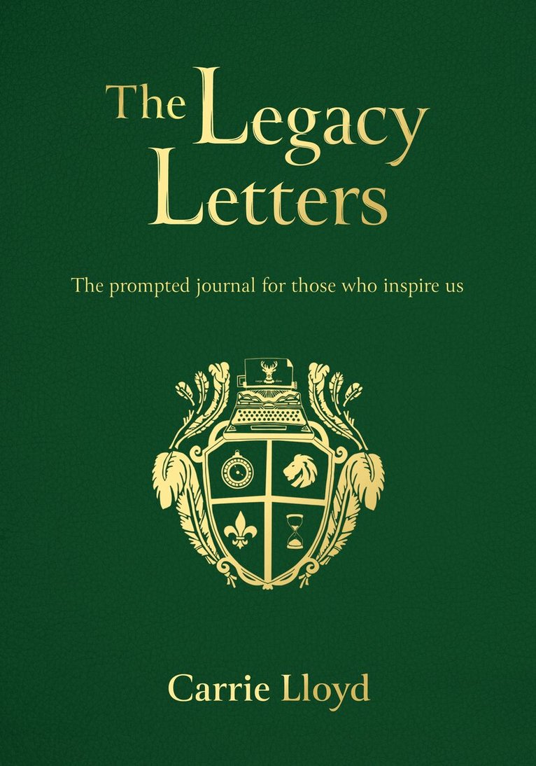 Carrie Lloyd - Legacy Letters, Inbunden