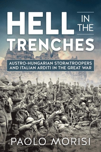 Paolo Morisi - Hell in the Trenches, E-bok