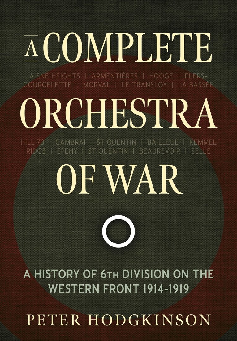 Peter Hodgkinson - A Complete Orchestra of War, Häftad