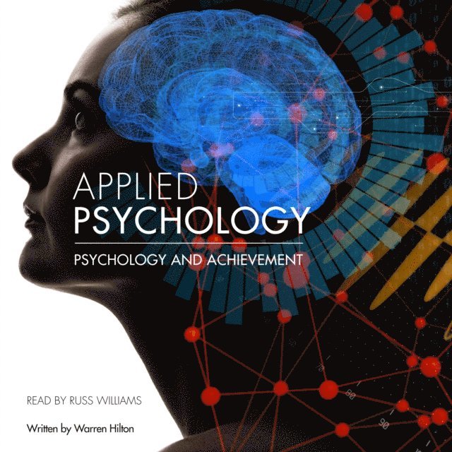 Warren Hilton - Applied Psychology Read By Russ Williams, Ljudbok
