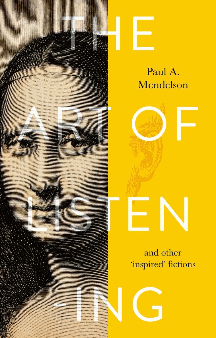 Paul A. Mendelson - Art of Listening, Häftad