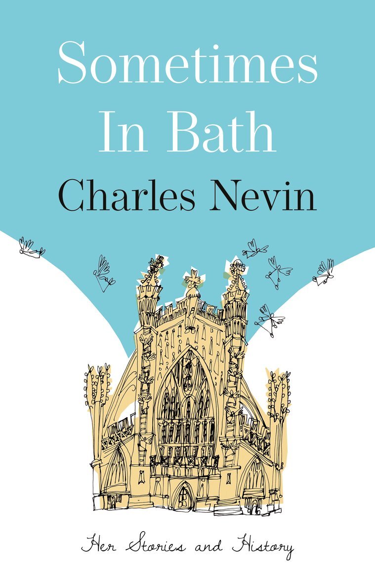 Charles Nevin - Sometimes in Bath, Häftad