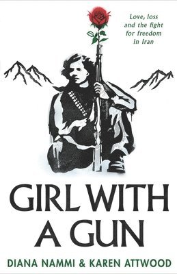 Karen Attwood, Diana Nammi - Girl with a Gun, Häftad