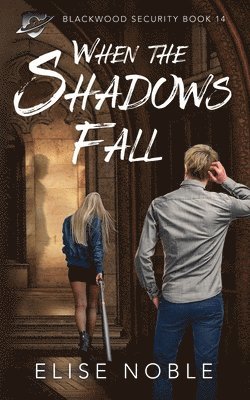 Elise Noble - When the Shadows Fall, Häftad. Tillgänglighet: Lägg i varukorg