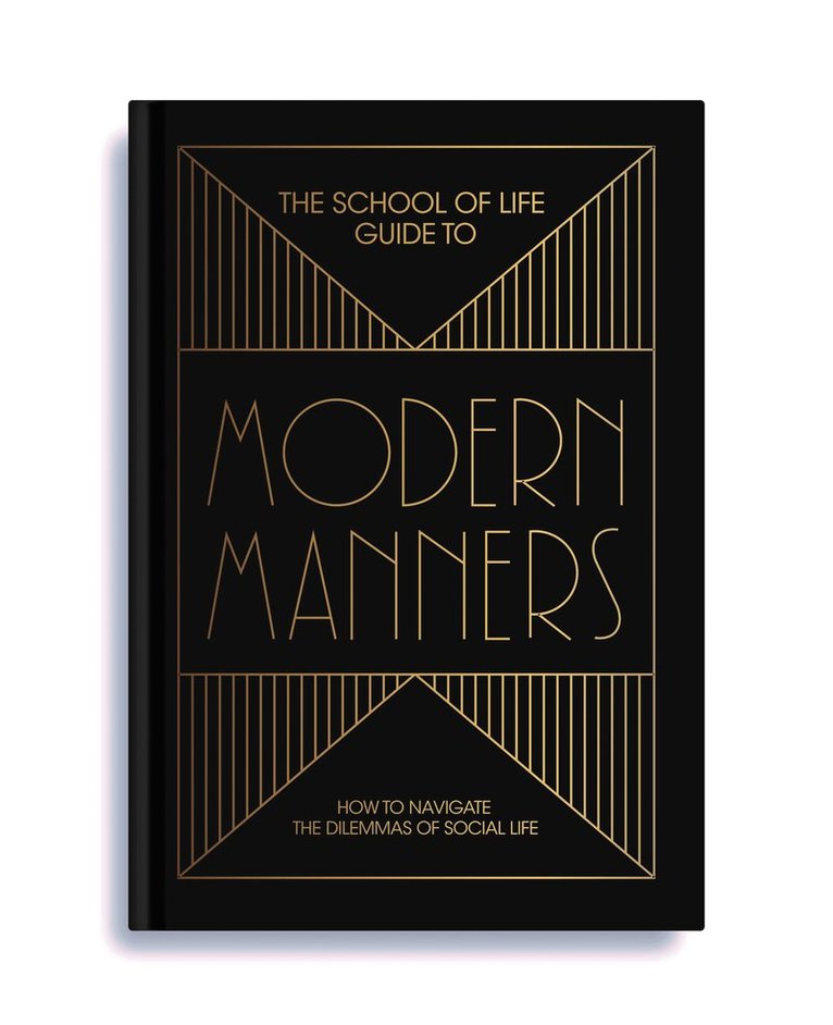 The School of Life, Alain de Botton - School of Life Guide to Modern Manners, Inbunden