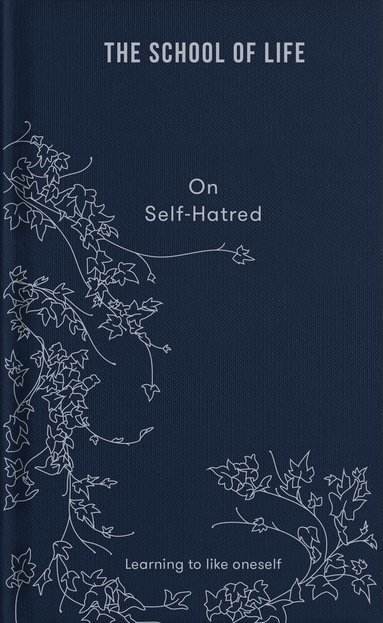 On Self-hatred av The School of Life, The School