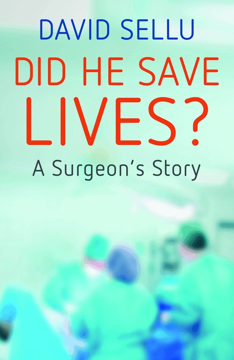 David Sellu - Did He Save Lives?, Häftad