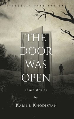 Karine Khodikyan - Door was Open, Inbunden. Tillgänglighet: Lägg i varukorg