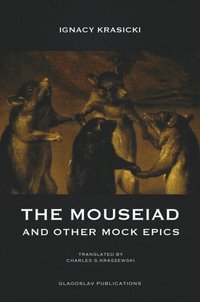 Mouseiad and other Mock Epics