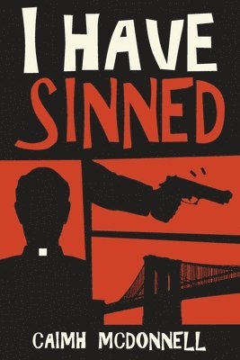 Caimh McDonnell - I Have Sinned, Häftad