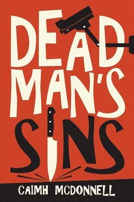 Caimh McDonnell - Dead Man's Sins, Häftad