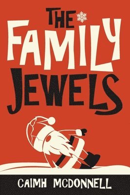 Caimh McDonnell - Family Jewels, Häftad