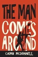 Caimh McDonnell - Man Comes Around, Häftad. Tillgänglighet: Lägg i varukorg