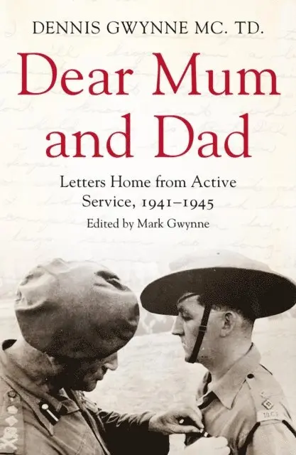 Dennis H Gwynne, Mark Gwynne - Dear Mum and Dad, E-bok. Tillgänglighet: Lägg i varukorg