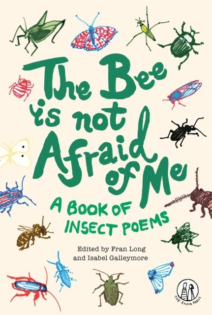 Dr Isabel Galleymore, Fran Long - Bee Is Not Afraid Of Me, E-bok