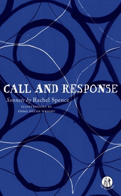 Rachel Spence - Call and Response, E-bok