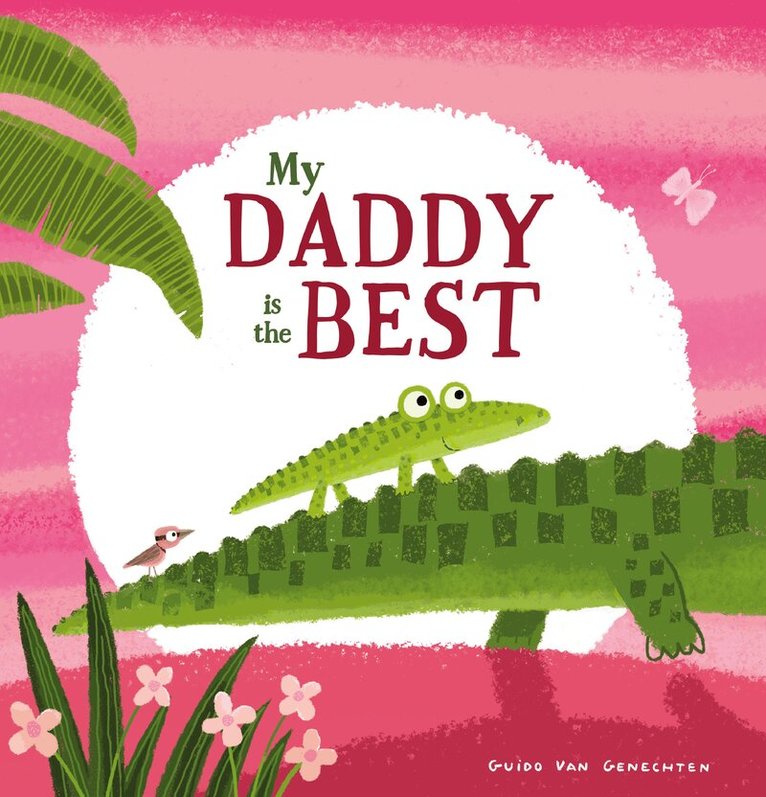 Guido VanGenechten - My Daddy is the Best, Häftad
