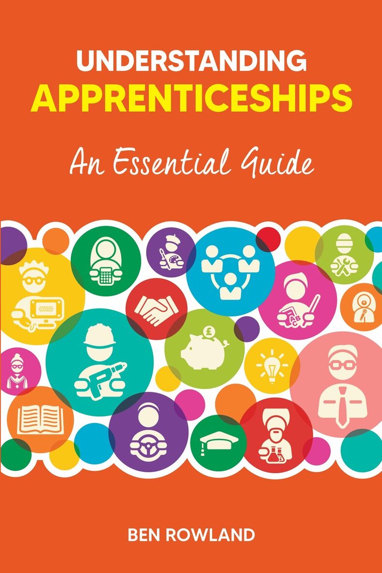 Ben Rowland - Understanding Apprenticeships, Häftad. Tillgänglighet: Lägg i varukorg