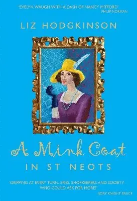Liz Hodgkinson - Mink Coat in St Neots, Inbunden. Tillgänglighet: Lägg i varukorg