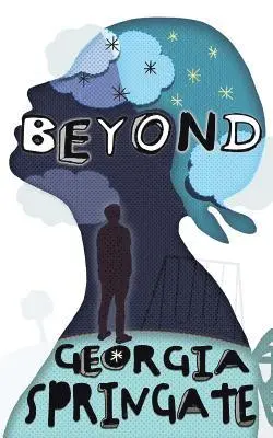 Georgia Springate - Beyond, Häftad. Tillgänglighet: Lägg i varukorg