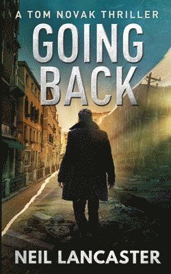 Neil Lancaster - Going Back, Häftad