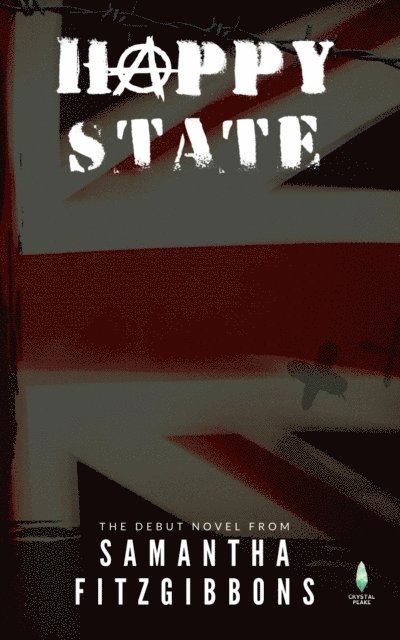 Samantha Fitzgibbons, Nicola Peake - Happy State, E-bok