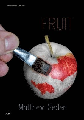 Matthew Geden - Fruit, Häftad
