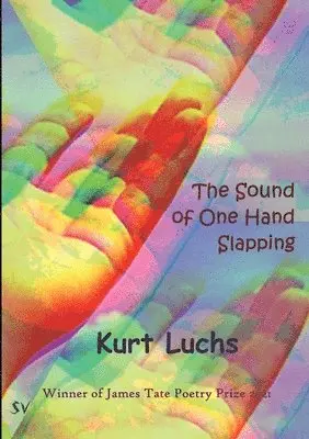 Kurt Luchs - Sound of One Hand Slapping, Häftad. Tillgänglighet: Lägg i varukorg