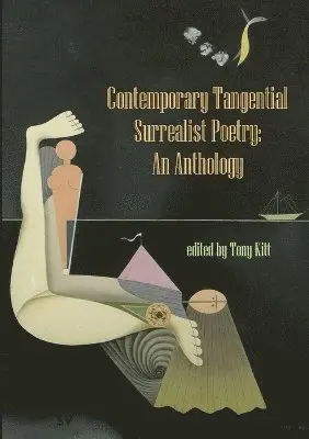Tony Kitt - Contemporary Tangential Surrealist Poetry, Häftad. Tillgänglighet: Lägg i varukorg