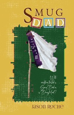Jason Roche - Smug Dad, Häftad. Tillgänglighet: Lägg i varukorg