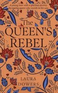 The Queen's Rebel