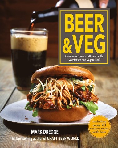 Beer and Veg av Mark Dredge